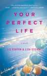 your perfect life (Aug21)