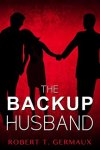 the backup husband (Aug. review)